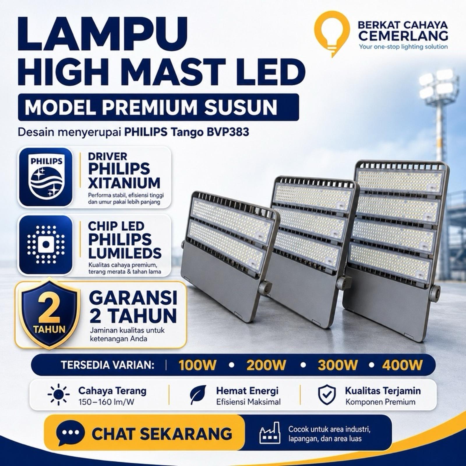 Lampu High Mast LED Premium 100W 200W 300W 400W Model Philips Tango BVP383 Driver Philips Xitanium Chip Lumileds Garansi 2 Tahun