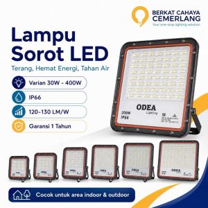 Lampu Sorot LED Outdoor IP66 ODEA 30W 50W 100W 150W 200W 300W 400W Tahan Air Flood Light