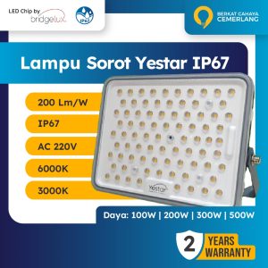 Lampu Sorot YESTAR IP67 100W 200W 300W 500W Flood Light LED SMD Lampu Tembak Waterproof Anti Air Outdoor Awet Tahan Lama Garansi SNI 6000K 6500K 3000K Cahaya Putih Kuning
