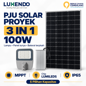 Lampu Jalan PJU Solar Cell Proyek 3 IN 1 100W Lampu Tenaga Surya LUXENDO MPPT IP65