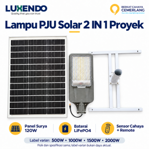 Lampu PJU Solar Two In One Proyek 500W 1000W 1500W 2000W Lampu Jalan Tenaga Surya 2 IN 1 Panel 120WP Lifepo4 85Ah IP65 Remote Bracket
